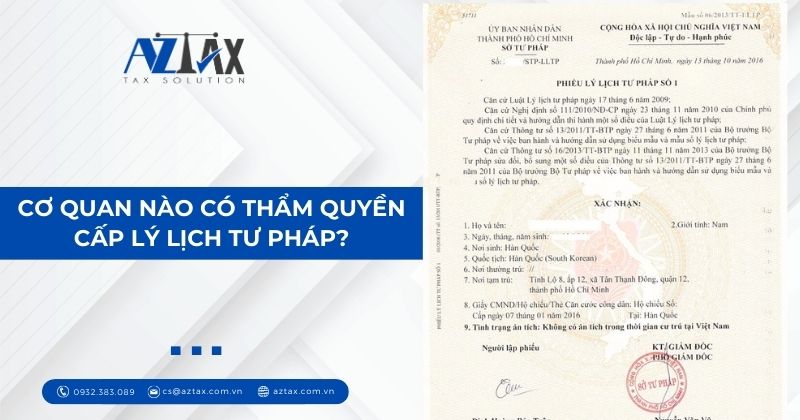 Cơ quan nào có thẩm quyền cấp lý lịch tư pháp?