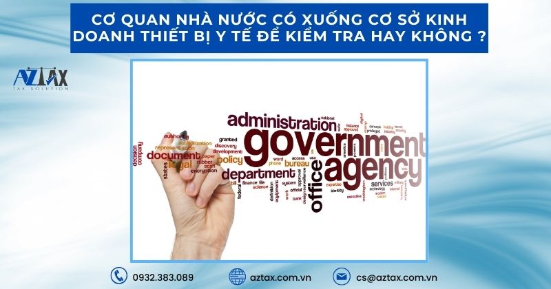 Cơ quan nhà nước có xuống cơ sở kinh doanh thiết bị y tế để kiểm tra hay không