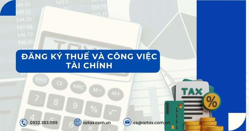 Đăng ký thuế và công việc tài chính