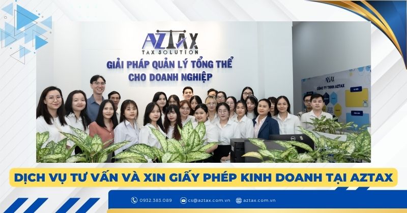 Dịch vụ tư vấn và xin giấy phép kinh doanh tại AZTAX