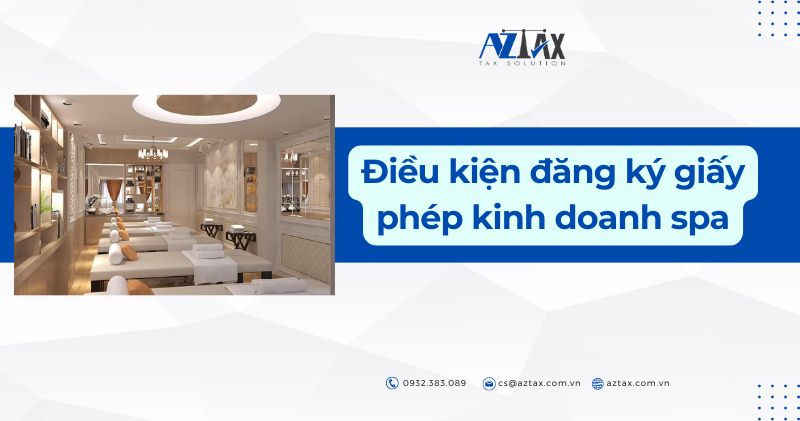 Điều kiện đăng ký giấy phép kinh doanh spa