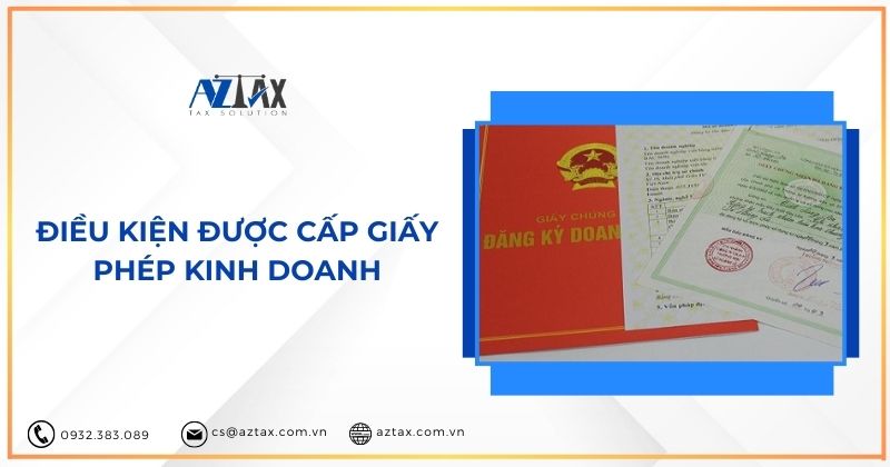 Điều kiện được cấp giấy phép kinh doanh