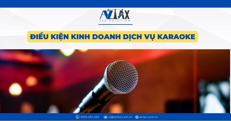 Điều kiện kinh doanh dịch vụ karaoke