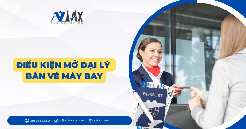 Điều kiện mở đại lý bán vé máy bay