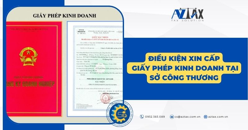 Điều kiện xin cấp giấy phép kinh doanh tại Sở Công Thương