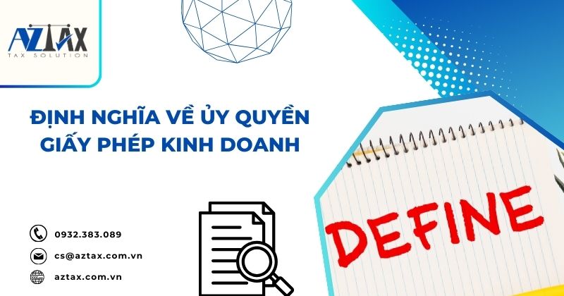 Định nghĩa về ủy quyền giấy phép kinh doanh