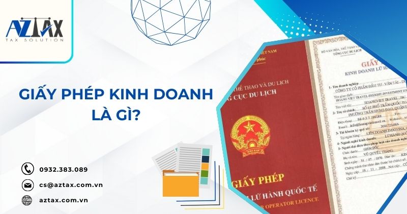 Giấy phép kinh doanh là gì?