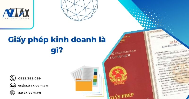 Giấy phép kinh doanh là gì?