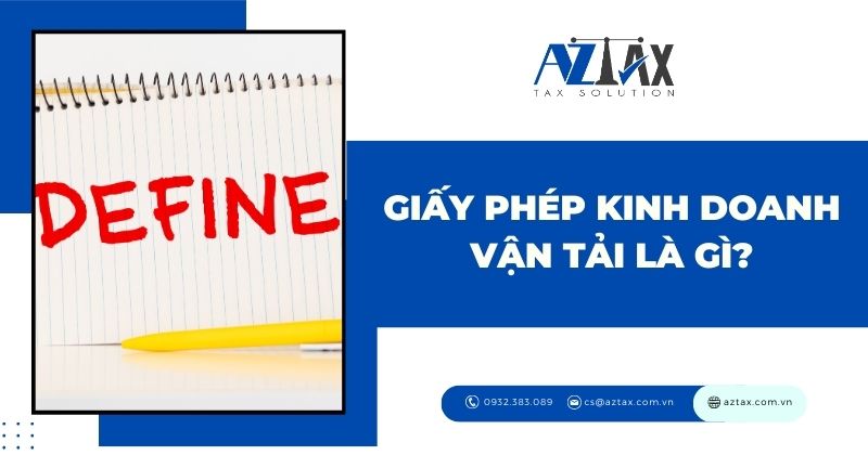 Giấy phép kinh doanh vận tải là gì