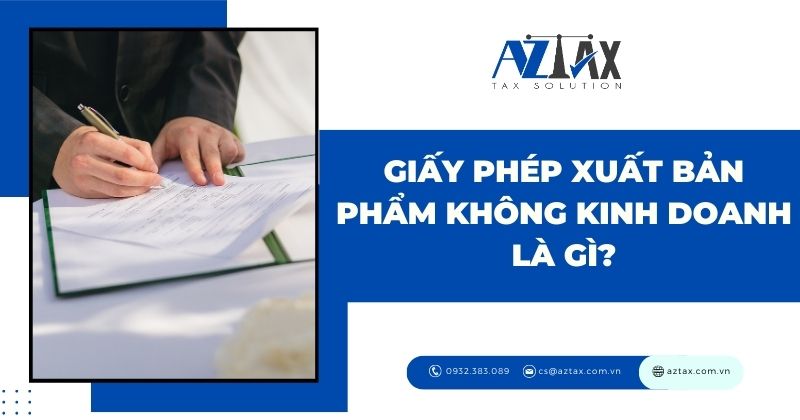 Giấy phép xuất bản phẩm không kinh doanh là gì