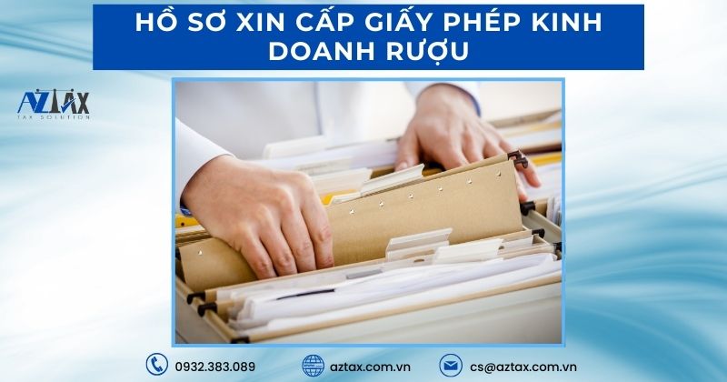 Hồ sơ xin cấp giấy phép kinh doanh rượu