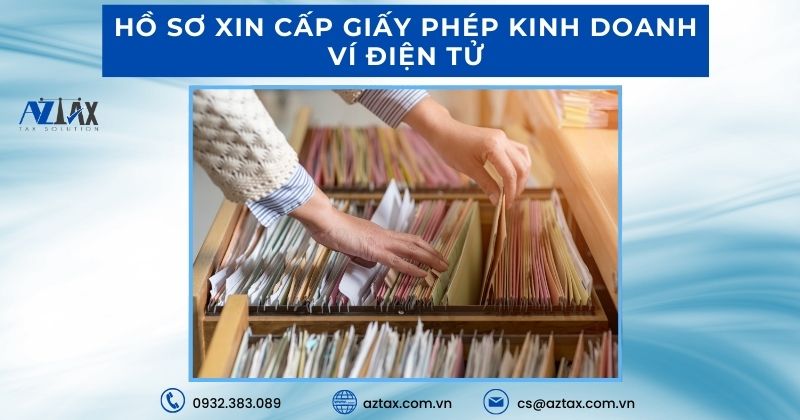 Hồ sơ xin cấp giấy phép kinh doanh ví điện tử