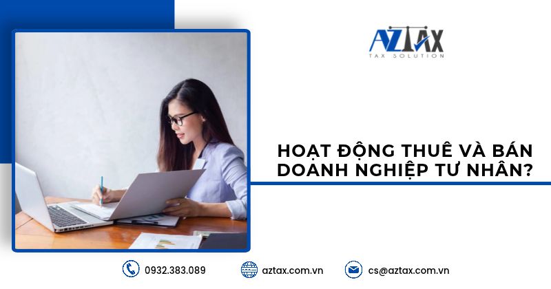 Hoạt động thuê và bán doanh nghiệp tư nhân?