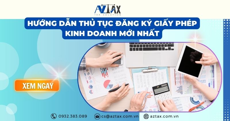 Hướng dẫn thủ tục đăng ký giấy phép kinh doanh mới nhất