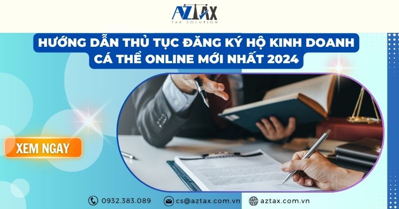 Hướng dẫn thủ tục đăng ký hộ kinh doanh cá thể online mới nhất 2024