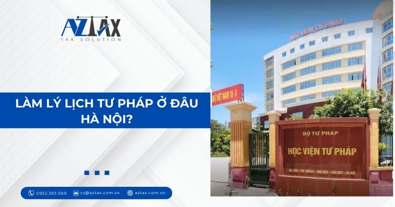 Làm lý lịch tư pháp ở đâu Hà Nội?