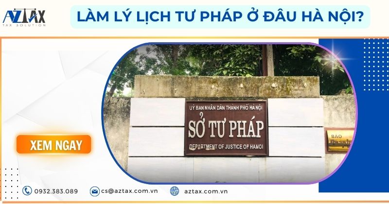 Làm lý lịch tư pháp ở đâu Hà Nội?