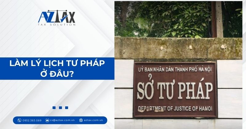 Làm lý lịch tư pháp ở đâu?