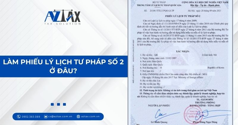 Làm phiếu lý lịch tư pháp số 2 ở đâu?