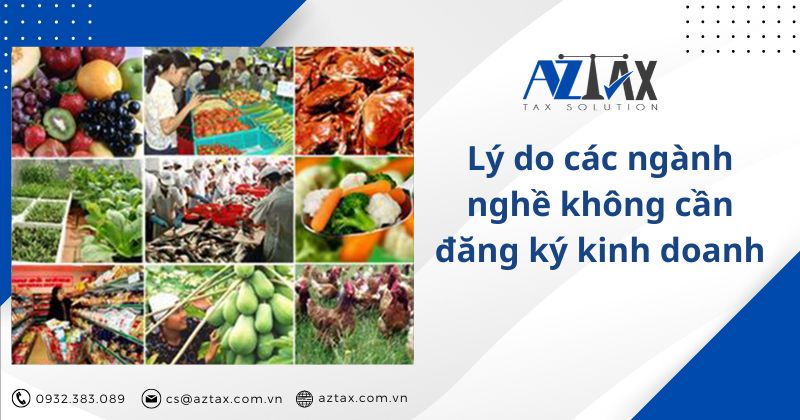 Lý do các ngành nghề không cần đăng ký kinh doanh