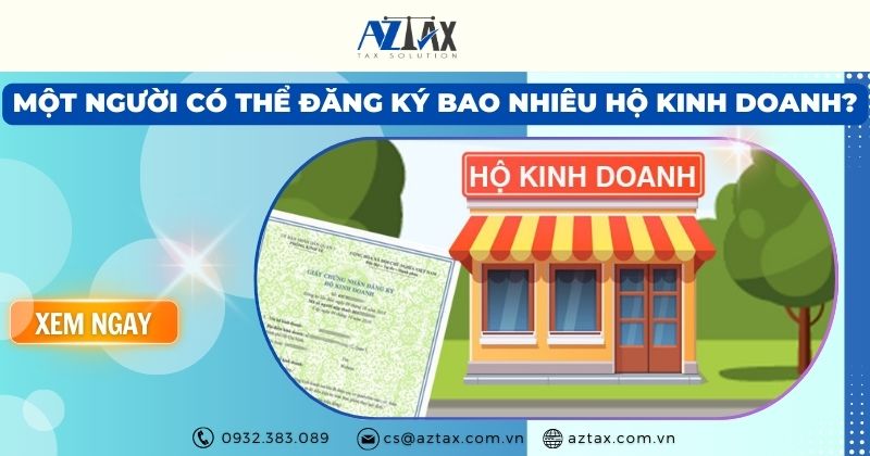 Một người có thể đăng ký bao nhiêu hộ kinh doanh?