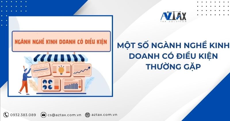 Một số ngành nghề kinh doanh cần giấy phép kinh doanh ngành nghề có điều kiện