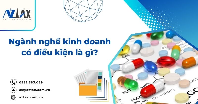 Ngành nghề kinh doanh có điều kiện là gì?