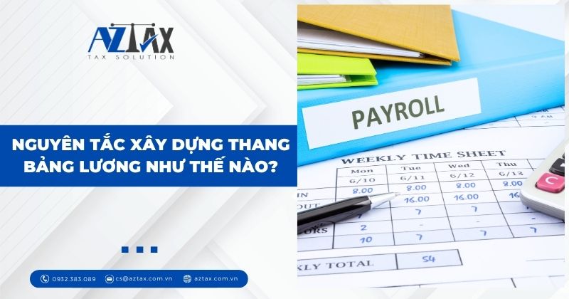 Nguyên tắc xây dựng thang bảng lương như thế nào?