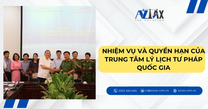 Nhiệm vụ và quyền hạn của Trung tâm lý lịch tư pháp quốc gia