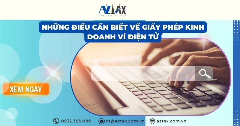 Những điều cần biết về giấy phép kinh doanh ví điện tử