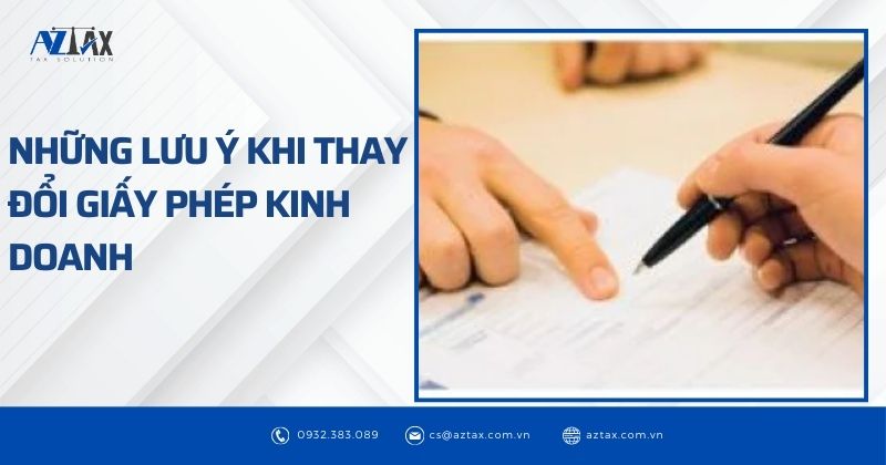 Những lưu ý khi thay đổi giấy phép kinh doanh