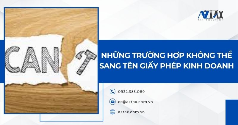 Những trường hợp không thể sang tên giấy phép kinh doanh