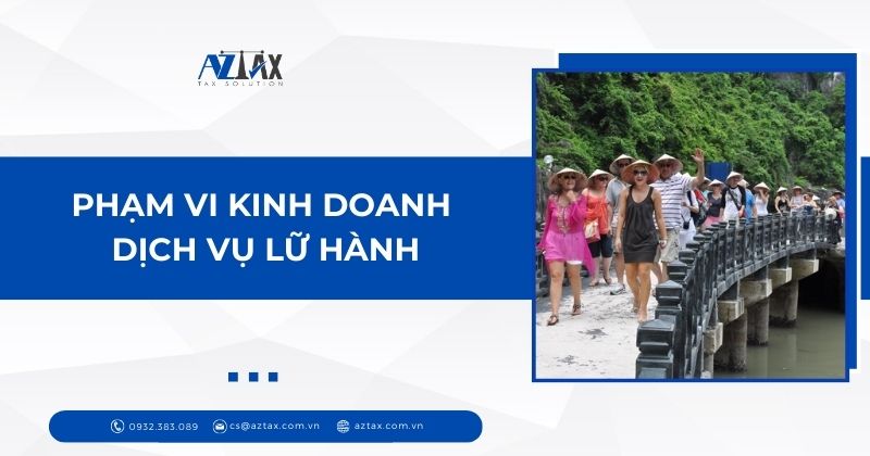 Phạm vi kinh doanh dịch vụ lữ hành