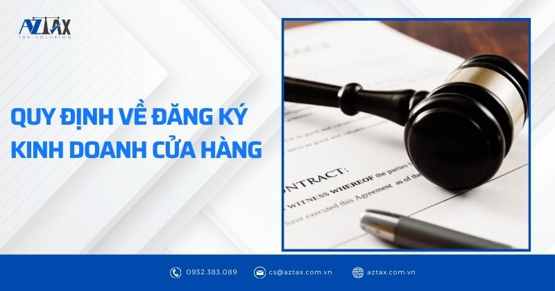 Quy định về đăng ký kinh doanh cửa hàng