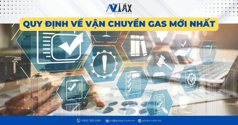 Quy định về vận chuyển gas mới nhất