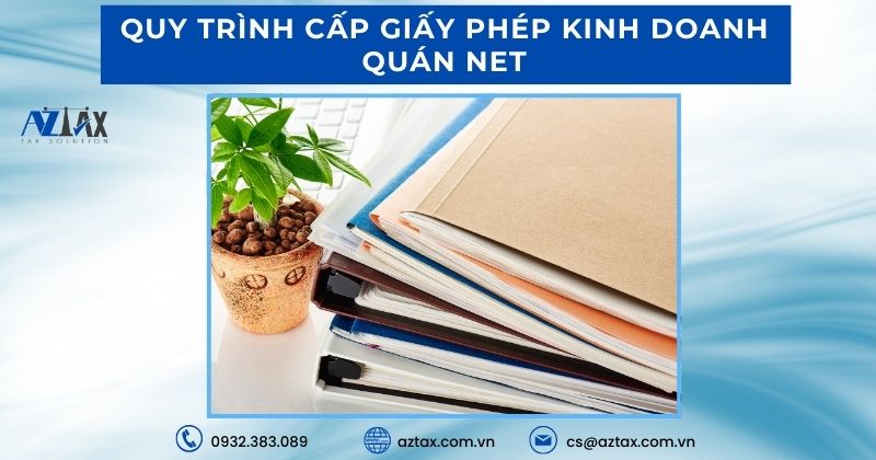 Quy trình cấp giấy phép kinh doanh quán net