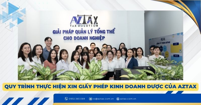 Quy trình thực hiện xin giấy phép kinh doanh dược của AZTAX