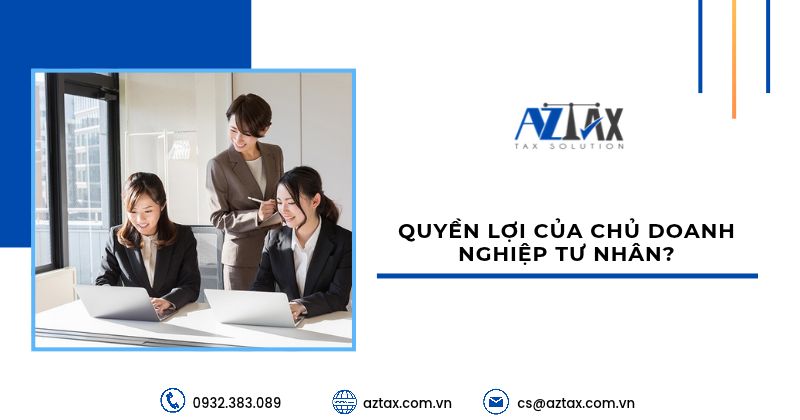 Quyền lợi của chủ doanh nghiệp tư nhân?