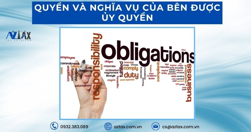 Quyền và Nghĩa Vụ của bên được ủy quyền