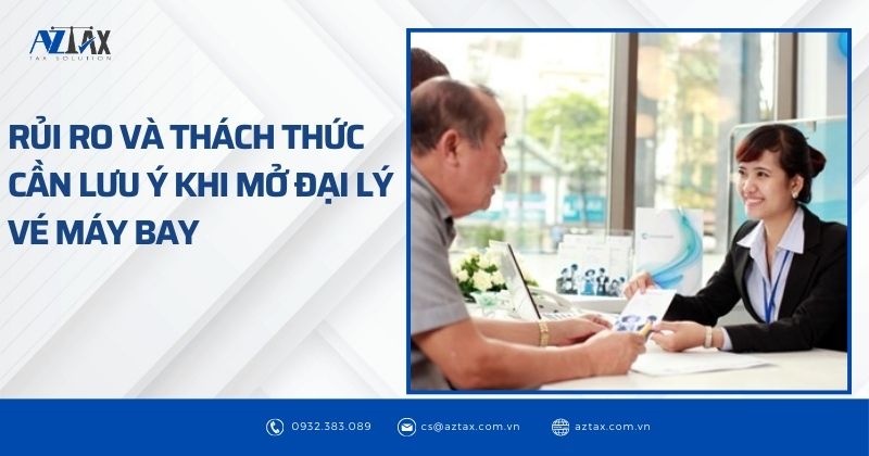 Rủi ro và thách thức cần lưu ý khi mở đại lý vé máy bay