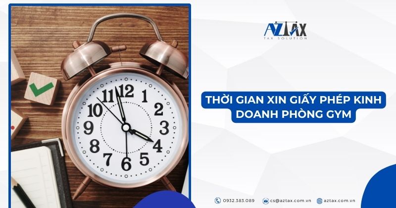 Thời gian xin giấy phép kinh doanh phòng gym