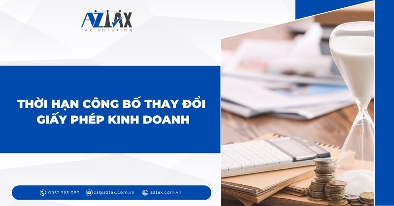 Thời hạn công bố thay đổi giấy phép kinh doanh