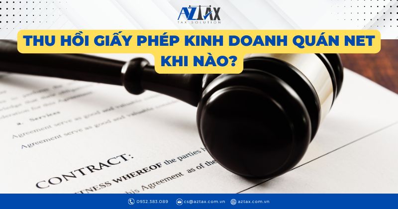 Thu hồi giấy phép kinh doanh quán net khi nào?