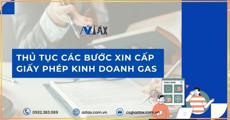 Thủ tục các bước xin cấp giấy phép kinh doanh gas