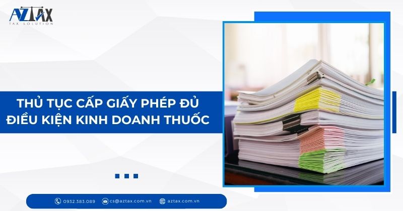 Thủ tục cấp giấy phép đủ điều kiện kinh doanh thuốc