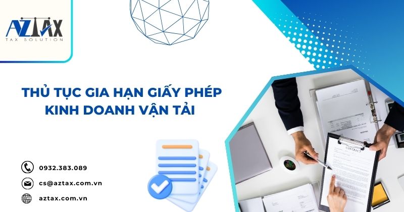 Thủ tục gia hạn giấy phép kinh doanh vận tải