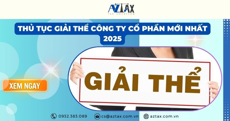 Thủ tục giải thể công ty cổ phần mới nhất 2025