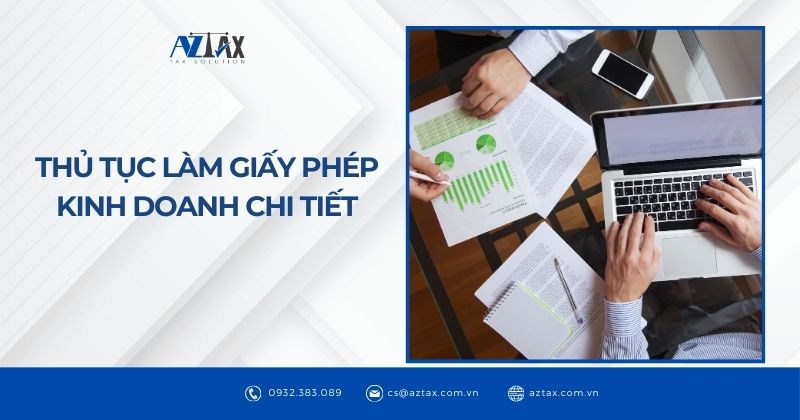 Thủ tục làm giấy phép kinh doanh chi tiết