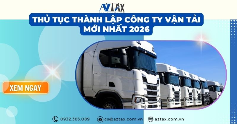 Thủ tục thành lập công ty vận tải mới nhất 2026