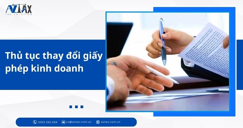 Thủ tục thay đổi giấy phép kinh doanh